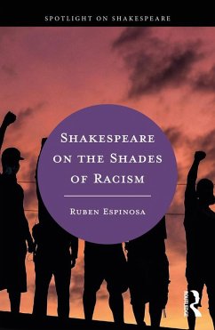 Shakespeare on the Shades of Racism (eBook, ePUB) - Espinosa, Ruben