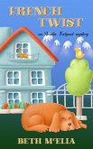 French Twist (Fidalgo Island, #1) (eBook, ePUB) French Twist (Fidalgo Island, #1) (eBook, ePUB)