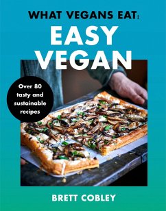 Cover What Vegans Eat - Easy Vegan! (eBook, ePUB)