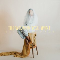 The Woman You Want - Shaddad,Eliza