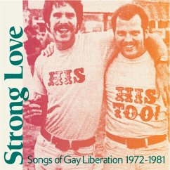 Strong Love-Songs Of Gay Liberation 1972-1981 - Diverse