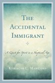 The Accidental Immigrant (eBook, ePUB)