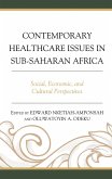 Contemporary Healthcare Issues in Sub-Saharan Africa (eBook, ePUB)