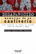 Desaparecido: memorias de un cautiverio... - Bild 1