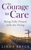 The Courage to Care (eBook, ePUB)