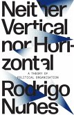 Neither Vertical nor Horizontal (eBook, ePUB)