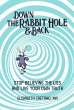 Down the Rabbit Hole and Back (eBook,... - Bild 1