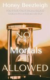 No Mortals Allowed (eBook, ePUB)