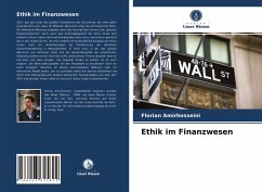 Ethik im Finanzwesen - Amirhosseini, Florian