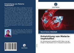 Entwicklung von Malaria-Impfstoffen - Abdullah, Nurul Asma