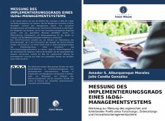 MESSUNG DES IMPLEMENTIERUNGSGRADS EINES I&D&i-MANAGEMENTSYSTEMS - Alburquenque Morales, Amador S.;Candia González, Julio