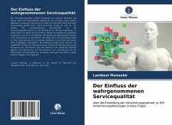 Der Einfluss der wahrgenommenen Servicequalität - Manoabé, Lamboni