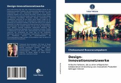 Design-Innovationsnetzwerke - Bussracumpakorn, Chokeanand;Wood, John