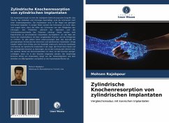 Zylindrische Knochenresorption von zylindrischen Implantaten - Rajabpour, Mohsen