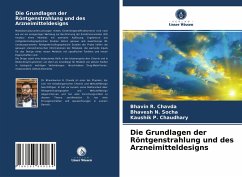 Cover Die Grundlagen der Röntgenstrahlung und des Arzneimitteldesigns