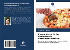 Einwanderer in der italienischen Restaurantbranche - VIgnoli, Martina