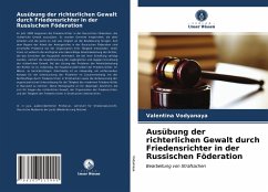 Ausübung der richterlichen Gewalt durch Friedensrichter in der Russischen Föderation - Vodyanaya, Valentina