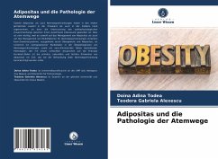Adipositas und die Pathologie der Atemwege - Todea, Doina Adina;Alexescu, Teodora Gabriela