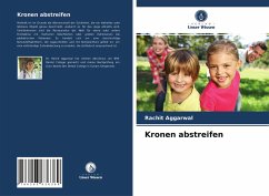 Kronen abstreifen - Aggarwal, Rachit