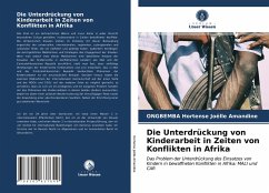 Die Unterdrückung von Kinderarbeit in Zeiten von Konflikten in Afrika - Hortense Joëlle Amandine, ONGBEMBA