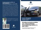 Straßenverkehrsunfälle ein unterschätztes Gesundheitsproblem in den LDCs