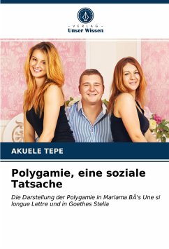 Polygamie, eine soziale Tatsache - TEPE, Akuélé