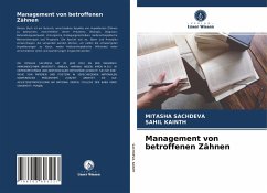 Management von betroffenen Zähnen - Sachdeva, Mitasha;Kainth, Sahil