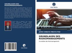 GRUNDLAGEN DES RISIKOMANAGEMENTS - CHIBAYA MBUYA PhD, JOHN