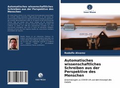 Automatisches wissenschaftliches Schreiben aus der Perspektive des Menschen - Alvarez, Rodolfo