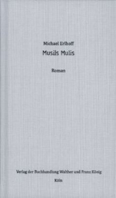 Michael Erlhoff. Musils Mulis - Erlhoff, Michael