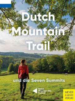 Dutch Mountain Trail und die Seven Summits - Hezemans, Toon;Horbach, Thijs