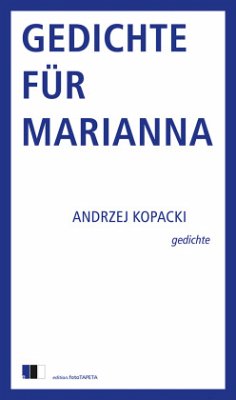 Gedichte für Marianna - Kopacki, Andrzej