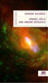 Himmel, Hölle und andere Reiseziele Himmel, Hölle und andere Reiseziele