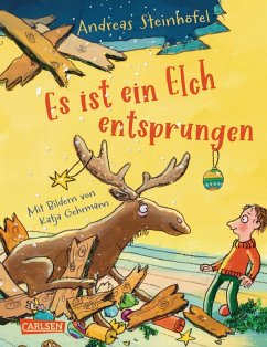 Es ist ein Elch entsprungen (eBook, ePUB) - Steinhöfel, Andreas
