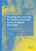 Teaching and Learning for Social Justice and Equity in Higher Education (eBook, PDF)