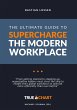 The Ultimate Guide To Supercharge The... - Bild 1
