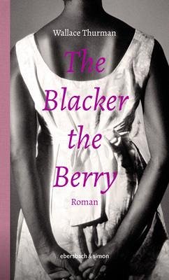 The Blacker the Berry - Thurman, Wallace