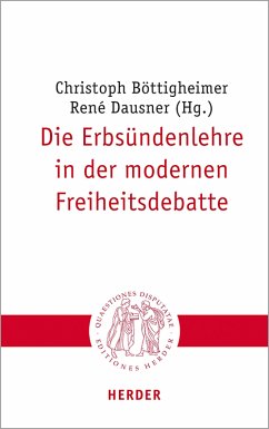 Die Erbsündenlehre in der modernen Freiheitsdebatte (eBook, PDF)