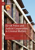 EU-UK Police and Judicial Cooperation in Criminal Matters (eBook, PDF)