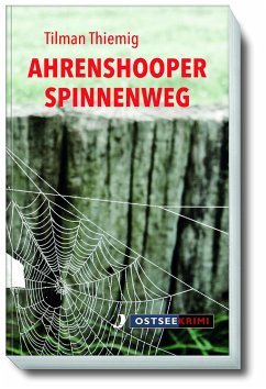 Ahrenshooper Spinnenweg - Thiemig, Tilman