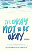 It's okay not to be okay (eBook, ePUB)