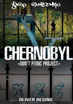 Don't Panic Project Chernobyl - Pancenko, Yaro;Resing, Oliver