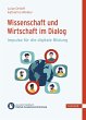 Wissenschaft und Wirtschaft im Dialog... - Bild 1