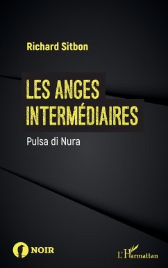 Les anges intermédiaires - Sitbon, Richard