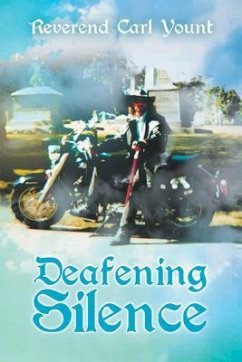 Deafening Silence (eBook, ePUB) - Yount, Reverend Carl