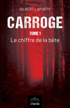 Carroge - Tome 1 (eBook, ePUB) - Laporte, Gilbert