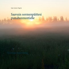 Saavuin sormenpäittesi punahunnuntielle (eBook, ePUB)