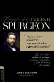 Biografía de Charles Spurgeon (eBook, ePUB)