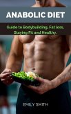 Anabolic Diet (eBook, ePUB) Anabolic Diet (eBook, ePUB)