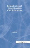 Rehabilitation of Visual Disorders After Brain Injury (eBook, PDF)